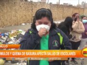 Trujillo: Cúmulos y quema de basura afecta salud de escolares