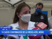 La Libertad: 74 casos confirmados de la viruela del mono