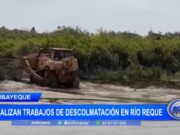Lambayeque: Realizan trabajos de descolmatación en Río Reque