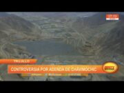 Trujillo: controversia por adenda de Chavimochic