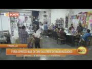 Trujillo: feria ofrece más de 300 talleres de manualidades