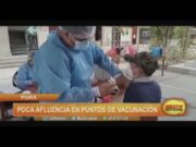 Piura: poca afluencia en puntos de vacunación
