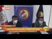 Áncash: confirman dos casos de la viruela del mono en la región