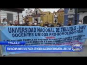 Trujillo: por incumplimiento de pagos de homologación demandarían a rector