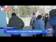 Cajamarca: trabajadores y docentes toman universidad