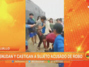 Trujillo: desnudan y castigan a sujeto acusado de robo