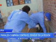 Piura: se paraliza campaña contra el dengue en la región
