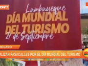 Chiclayo: realizan pasacalles por Dia Mundial del Turismo