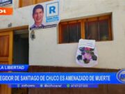 La Libertad: regidor de Santiago de Chuco es amenazado de muerte