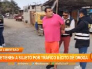 La Libertad: detienen a sujeto por tráfico ilícito de droga