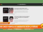 Internacional: Perú Check verifica si candidatos dicen la verdad