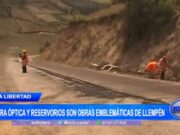 Trujillo: fibra óptica y reservorios son obras emblemáticas de Llempén