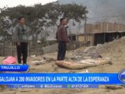 Trujillo: desalojan a 200 invasores en la parte alta de La Esperanza