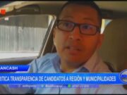 Áncash: critica transparencia de candidatos a región y municipalidades