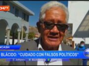 Juan Blácido: “Cuidado con falsos políticos”