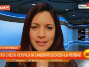 Perú Check : Verifica si los candidatos dicen la verdad