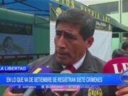 La Libertad: en lo que va de setiembre se registran siete crímenes