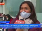 Trujillo: pasajes aéreos que no son utilizados podrán ser transferidos