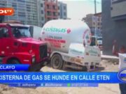 Chiclayo: cisterna de gas se hunde en calle Eten