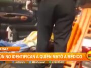Huaraz: aún no identifican a quién mató a médico