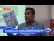 Trujillo: denunciarán a César Acuña por encuestas