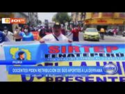 Piura: docentes piden retribución de sus aportes a la derrama