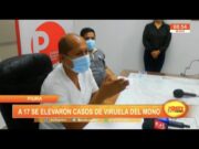 Piura: a 17 se elevaron casos de viruela del mono