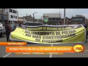 Víctor Larco: vecinos protestan por altos índices de inseguridad