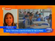 Trujillo: inicia tercera convocatoria de Beca Perú