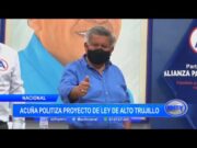 Acuña politiza proyecto de ley de Alto Trujillo