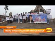 Trujillo: familiares de maestra fallecida en accidente piden justicia