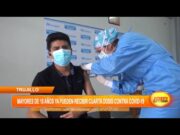 Trujillo: mayores de 18 años ya pueden recibir cuarta dosis contra la Covid-19