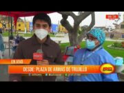 Trujillo: mayores de 18 años pueden vacunarse con su cuarta dosis