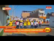 La Libertad: servicios de agua y electrificación no llegan para todos