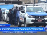 Trujillo: base seguridad ciudadana denuncian falta de combustible