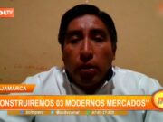 Jesús Julca Candidato a la provincia de Cajamarca: «Construiremos 3 modernos mercados»
