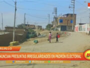 Trujillo: denuncian presuntas irregularidades en padrón electoral