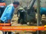 La Libertad: presunto parricida aún esta libre