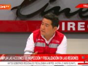 Se amplía las acciones de inspección y fiscalización en las regiones