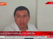 Trujillo: alcalde de Parcoy sufre asalto en carretera