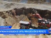 Cajamarca: continúan en búsqueda de capital para ejecución de proyecto