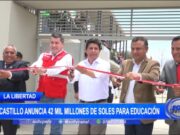 La Libertad: Castillo anuncia 42 mil millones de soles para educación