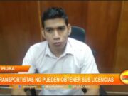 Piura: transportistas no pueden obtener sus licencias