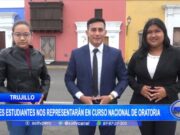 Trujillo: tres estudiantes nos respresentarán en curso nacional de oratoria