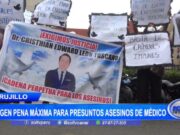Exigen pena máxima para presuntos asesinos de médico huaracino