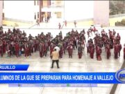 Trujillo: cientos de alumnos de la GUE se preparan para homenaje a Vallejo