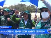 Trujillo: trabajadores de Senasa exigen aumento de sueldo