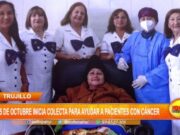 Trujillo: el 15 de octubre inicia colecta para ayudar a pacientes con cáncer