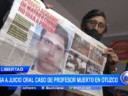 Trujillo: pasa a juicio oral caso de profesor muerto en Otuzco