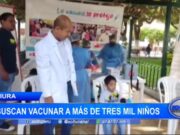 Piura: buscan vacunar a más de tres mil niños